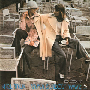 Yama & Jiro's Wave – Girl Talk ( 三盲鼠 TBM CD 2559 ) 西德大凸字版 West-Germany BIG WORD (WAV/16/44.1/392MB)