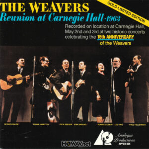 The Weavers – Reunion At Carnegie Hall 1963 (Analogue Productions 24kt GOLD 金碟) GOLD LIMITED EDITION (WAV/16/44.1/506MB)