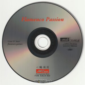 Gino D'Auri – Flamenco Passion (FIM 一聽鐘情 XRCD2) Silver Ring CD 银圈 (WAV/16/44.1/562MB)